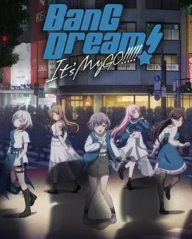 BanG Dream! It’s MyGO!!!!!